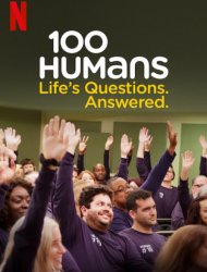 100 Humans : Les questions de la vie ont trouvé leurs réponses French Stream