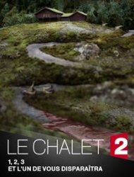 Le Chalet (2018) French Stream