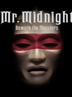 Mr. Midnight: Beware the Monsters French Stream