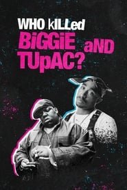 Who Killed Biggie and Tupac ? French Stream