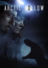 Arctic Hollow Streaming VF VOSTFR