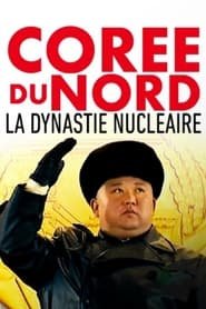 Corée du Nord, la dynastie nucléaire Streaming VF VOSTFR