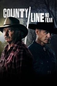 County Line: No Fear Streaming VF VOSTFR