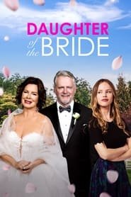 Daughter of the Bride Streaming VF VOSTFR
