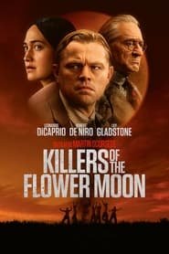 Killers of the Flower Moon Streaming VF VOSTFR
