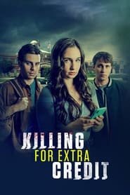 Killing for Extra Credit Streaming VF VOSTFR