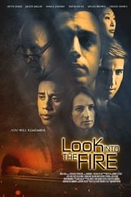 Look Into the Fire Streaming VF VOSTFR