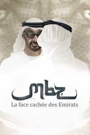 MBZ, la face cachée des Emirats arabes Streaming VF VOSTFR