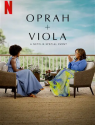 Oprah + Viola: A Netflix Special Event Streaming VF VOSTFR