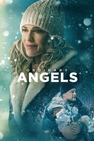 Ordinary Angels Streaming VF VOSTFR