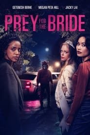 Prey for the Bride Streaming VF VOSTFR