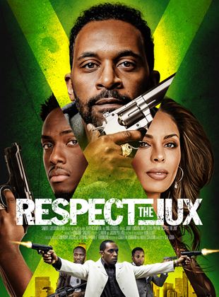 Respect The Jux Streaming VF VOSTFR