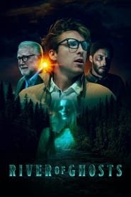 River of Ghosts Streaming VF VOSTFR