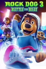 Rock Dog 3: Battle the Beat Streaming VF VOSTFR