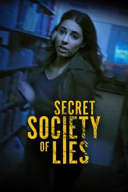 Secret Society of Lies Streaming VF VOSTFR