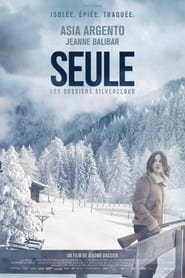 Seule : les dossiers Silvercloud Streaming VF VOSTFR