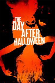 The Day After Halloween Streaming VF VOSTFR