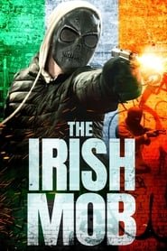 The Irish Mob Streaming VF VOSTFR
