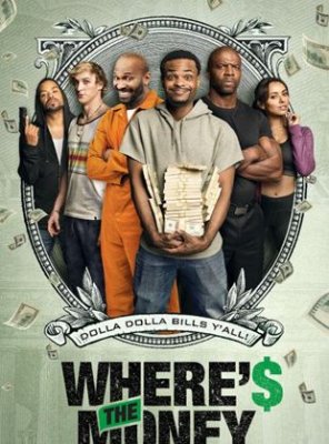 Where's The Money ? Streaming VF VOSTFR